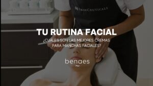 ¿Cuáles son las mejores cremas para las manchas de la cara?