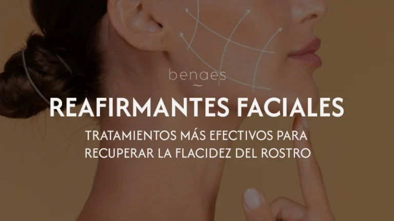 Los mejores tratamientos reafirmantes faciales